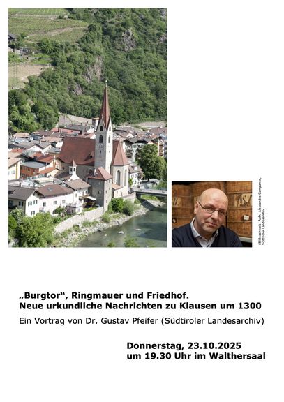 Burgtor, Ringmauer und Friedhof.  Neue urkundliche Nachrichten zu Klausen um 1300