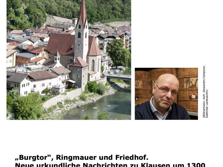 Burgtor, Ringmauer und Friedhof.  Neue urkundliche Nachrichten zu Klausen um 1300