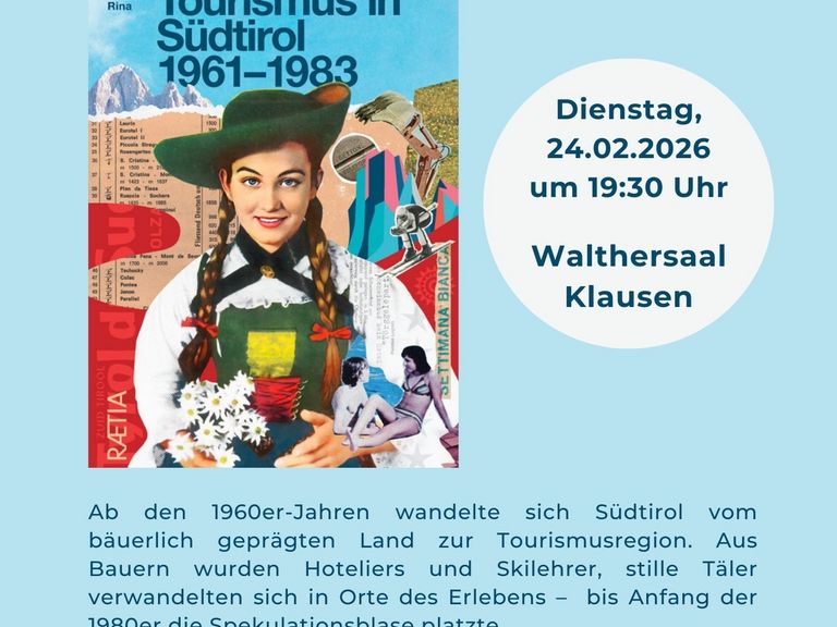 Buchvorstellung: Wilde Jahre. Tourismus in Südtirol 1961-1983