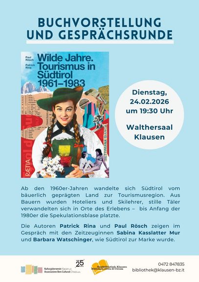 Buchvorstellung: Wilde Jahre. Tourismus in Südtirol 1961-1983