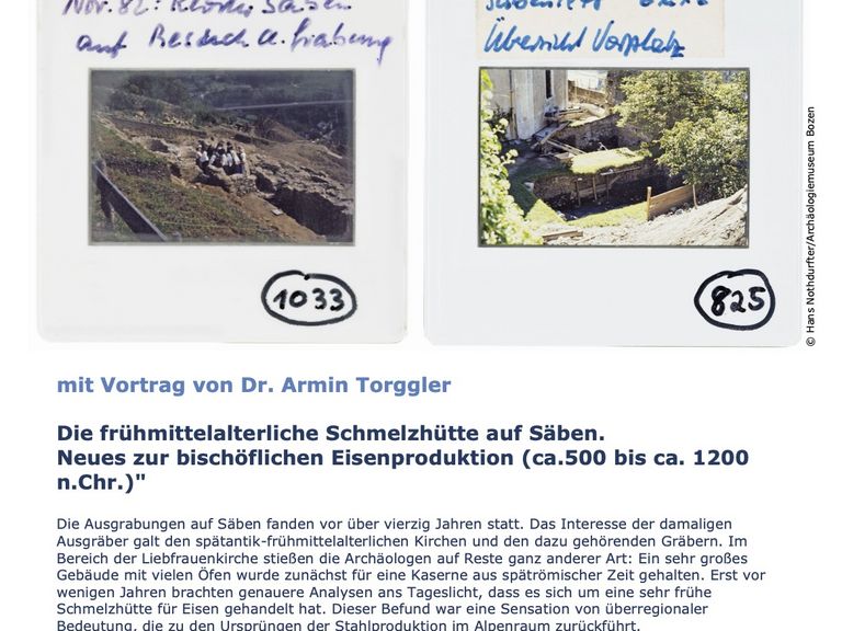 JHV vom KGV und Vortrag: Die frühmittelalterliche Schmelzhütte auf Säben. Neues zur bischöflichen Eisenproduktion (ca.500 bis ca. 1200 n.Chr.)