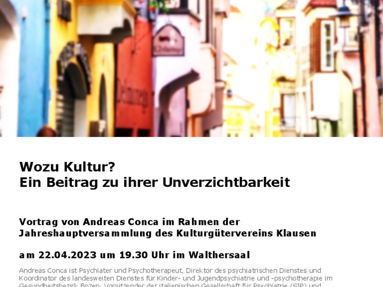 Vortrag: Wozu Kultur? Ein Beitrag zu deren Unverzichtbarkeit.