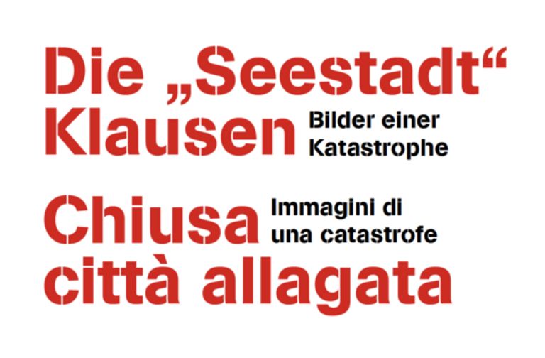 Ausstellung: Die „Seestadt“ Klausen - Bilder einer Katastrophe